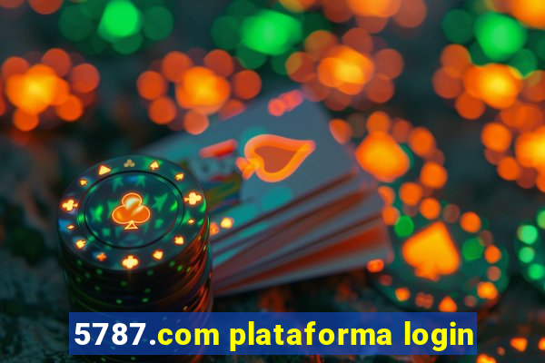 5787.com plataforma login